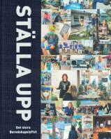 St&auml;lla upp : det stora Beredskapslyftet