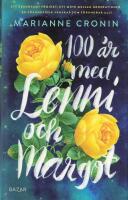 100 &aring;r med Lenni och Margot