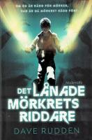 Det l&aring;nade m&ouml;rkrets riddare