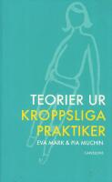 Teorier ur kroppsliga praktiker