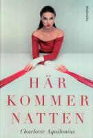 H&auml;r kommer natten