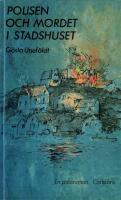 Polisen och mordet i stadshuset : polisroman