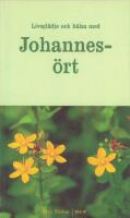 Livsgl&auml;dje och h&auml;lsa med johannes&ouml;rt