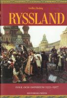 Ryssland : folk och imperium 1552-1917