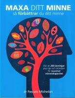 Maxa ditt minne : s&aring; f&ouml;rb&auml;ttrar du ditt minne