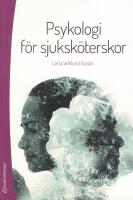 Psykologi f&ouml;r sjuksk&ouml;terskor - (bok + digital produkt)