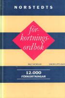 Norstedts f&ouml;rkortningsordbok : 12 000 f&ouml;rkortningar