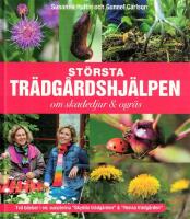 St&ouml;rsta tr&auml;dg&aring;rdshj&auml;lpen om skadedjur & ogr&auml;s