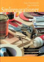 Sm&aring;reparationer i hemmet