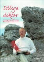 D&aring;liga dikter : garanterat usel poesi
