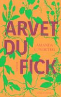 Arvet du fick