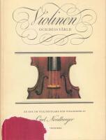 Violinen och dess v&auml;rld - En bok om violinbyggare och violinister