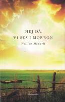 Hej d&aring;, vi ses i morron