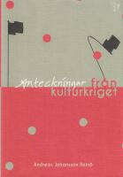 Anteckningar fr&aring;n kulturkriget