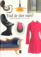 Vad &auml;r det v&auml;rt? : antikt & gamla saker
