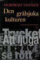 Den gr&auml;lsjuka kulturen