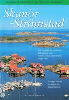 Skan&ouml;r - Str&ouml;mstad : din guide till V&auml;stkustens &ouml;ar, g&auml;st- och naturhamnar