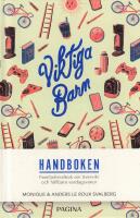 Viktiga barn : familjehandbok om &ouml;vervikt och h&aring;llbara vardagsvanor