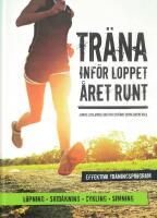 Tr&auml;na inf&ouml;r loppet : &aring;ret runt