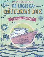 P&aring; kryssning! De logiska g&aring;tornas bok. Jorden runt p&aring; 120 g&aring;tor. 