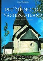 Det medeltida V&auml;sterg&ouml;tland : en arkeologisk guidebok