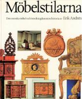 M&ouml;belstilarna : den svenska m&ouml;bel- och inredningskonstens historia