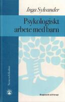 Psykologiskt arbete med barn : Diagnostik och terapi