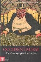 Occidentalism : fiendens syn p&aring; v&auml;sterlandet