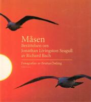 M&aring;sen : ber&auml;ttelsen om Jonathan Livingston Seagull