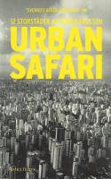 Urban safari : 12 storst&auml;der