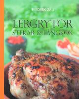 Lergrytor, stekar och l&aring;ngkok