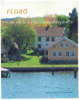 Flor&ouml; - en p&auml;rla i Fj&auml;llbackask&auml;rg&aring;rden