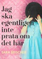 Jag ska egentligen inte prata om det h&auml;r