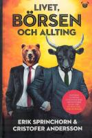 Livet, b&ouml;rsen och allting