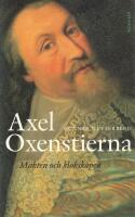 Axel Oxenstierna : makten och klokskapen