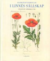 Blomstervandringar i Linn&eacute;s s&auml;llskap