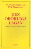 Den or&ouml;rliga l&aring;gan : analyser av femton 1900-talsdikter