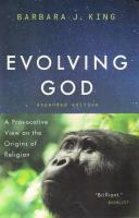 Evolving god : a provocative view on the origins of religion [Elektronisk resurs]
