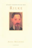N&aring;gra v&auml;ndningar hos Rilke