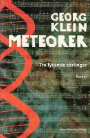 Meteorer : tre lysande s&auml;rlingar