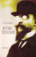 Rysk tennis : sm&aring; prosastycken i urval