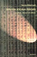 Den nya sociala fr&aring;gan om arbete, inkomst och r&auml;ttvisa