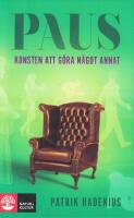 Paus : konsten att g&ouml;ra n&aring;got annat