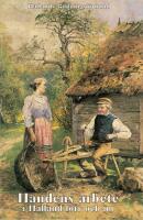 Handens arbete i Halland f&ouml;rr och nu