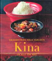 Kina : [ur Allt om mat]