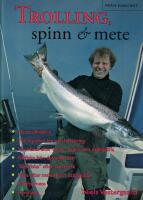 Trolling, spinn & mete - allt om fiske fr&aring;n egen b&aring;t