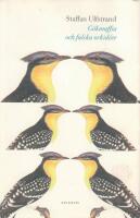 G&ouml;kmaffia och falska orkid&eacute;er : forskningsnytt fr&aring;n n&auml;r och fj&auml;rran