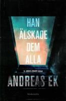 Han &auml;lskade dem alla