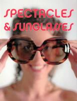 Spectacles & Sunglasses