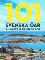 101 svenska &ouml;ar du m&aring;ste se innan du d&ouml;r